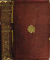 Explorations in Australia: The Journals of John McDouall Stuart during the years 1858, 1859, 1860, 1861, &… by William (ed.) Hardman - Hardcover - First edition - 1864 - from Antipodean Books, Maps & Prints (SKU: 16197)