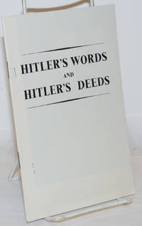 Hitler's Words and Hitler's Deeds