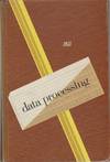 DATA PROCESSING 1958 Proceedings June 18, 19, 20 Atlantic City, New Jersey