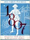 1807. Cronicas de la Epoca de la Invasion Inglesa.