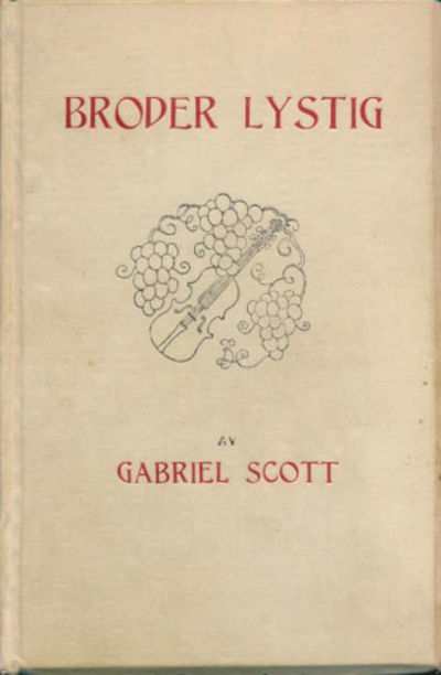 Broder Lystig. En spillemands historie.