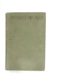 image of Trouble in July
