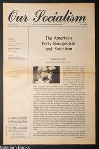 Our Socialism: Theoretical Journal of the Democratic Workers Party; Vol. 2, no. 4 (July 1, 1981)