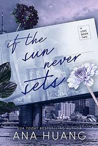 If the Sun Never Sets (If Love, 2)