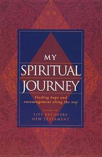 My Spiritual Journey: Life Recovery NT (TLB)
