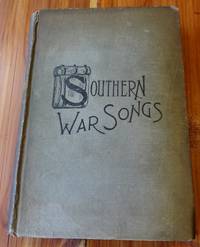Southern War Songs: Camp-Fire, Patriotic and Sentimental
