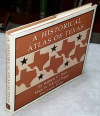 A Historical Atlas of Texas by Pool, William C