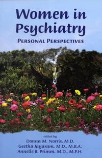 Women in Psychiatry : Personal Perspectives