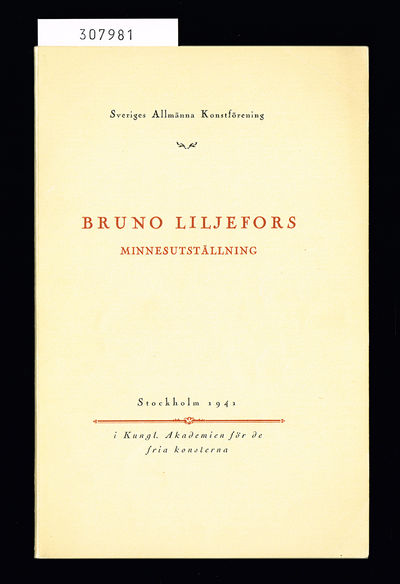 Bruno Liljefors. Minnesutställning, Stockholm…