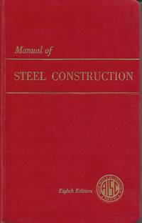 Manual of Steel Construction by American Institute of Steel Construction, Inc - 1980