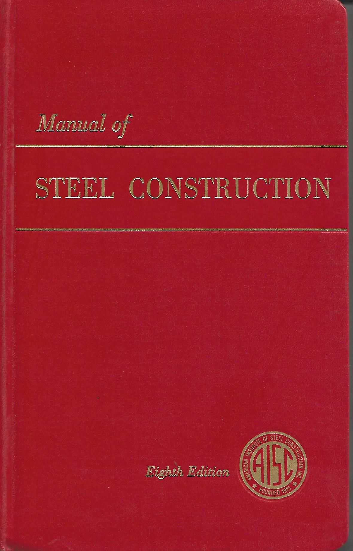 Manual of Steel Construction by Inc American Institute of Steel