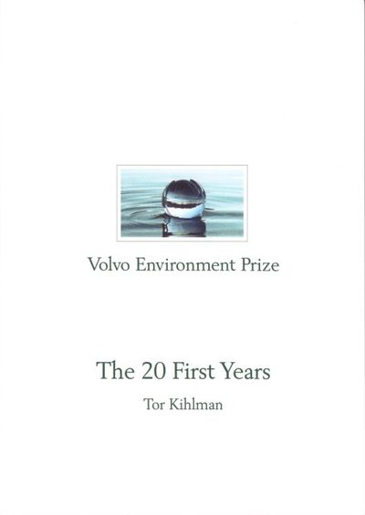 Volvo Environment Prize. The first 20 years.