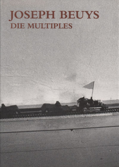 JOSEPH BEUYS: DIE MULTIPLES. Werkverzeichnis der…