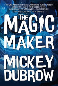 The Magic Maker
