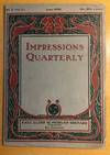 IMPRESSIONS QUARTERLY