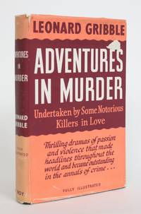 image of Adventures in Murder, Undertaken By Some Notorious Killers in Love