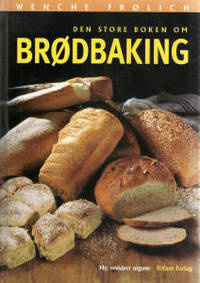 Den store boken om brødbaking