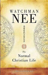 The Normal Christian Life