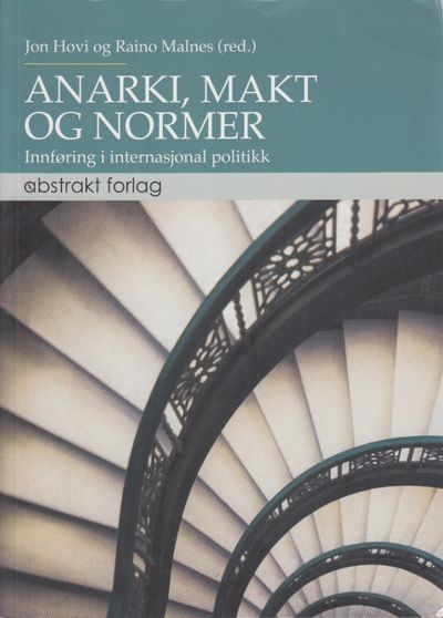 Anarki, makt og normer. Innføring i internasjonal…