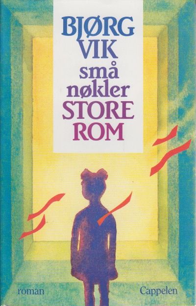 Små nøkler store rom. Roman.