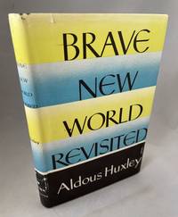 Brave New World Revisted by Huxley, Aldous - 1959