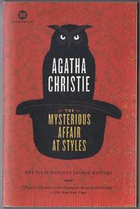 The Mysterious Affair at Styles: The First Hercule Poirot Mystery