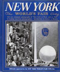 New York The World&#039;s Fair City by Monaghan, Frank (Editor) - 1939