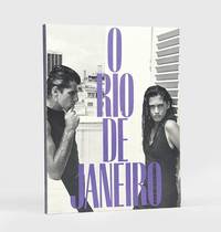 O Rio de Janeiro. by Bruce WEBER - First Edition - 1986 - from Peter Harrington (SKU: 143864)