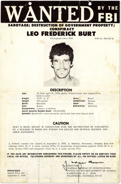 Wanted by the FBI. Sabotage; Destruction of Government Property; Conspiracy: Leo Frederick Burt
