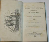 image of THE SORROWS OF A ROVER, Contrasted with the Agreeable History of a Dutiful and Pious Youth. By the Author of Jacob Newman .... Nicol Gray, &c.