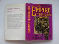 image of The Empire is marching: a study of the military effort of the British Empire 1800 - 1945