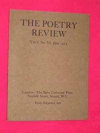 The Poetry Review. Vol. 1 No. VI June 1912: