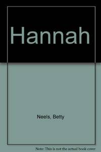 Hannah by Neels, Betty