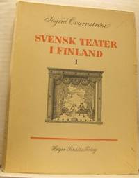 Svensk teater i Finland. I-II.