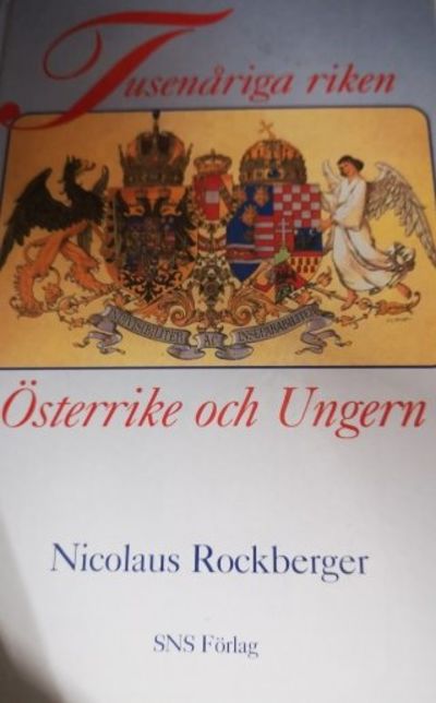 Tusenåriga riken. Österrike och Ungern.