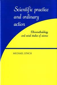 Scientific practice and ordinary action.…