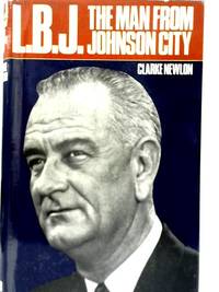 L.B.J. The Man from Johnson City