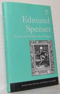 Edmund Spenser. Essays on Culture and Allegory.