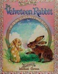 The Velveteen Rabbit