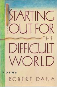 Starting Out for the Difficult World