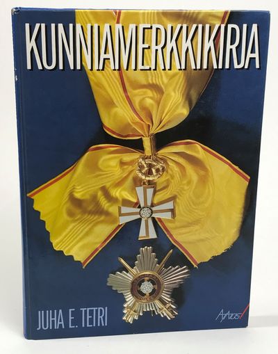 Kunniamerkkikirja. [Utg. av] Helsingissä…