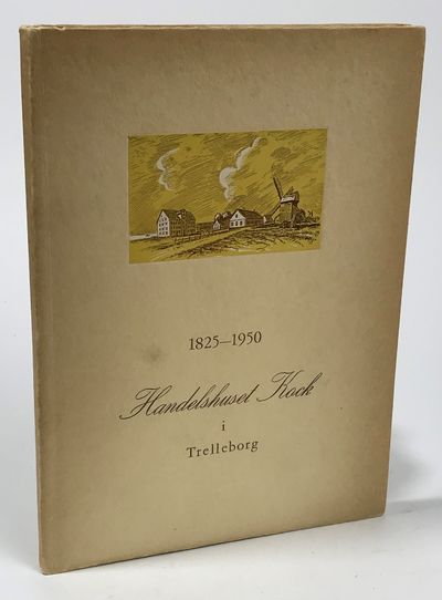 Handelshuset Kock i Trelleborg 1825-1950. På…