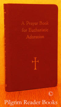 image of A Prayer Book for Eucharistic Adoration.