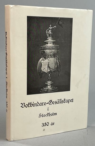 Bokbindare-Gesällskapet i Stockholm 1631-1981.…