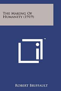 cover of The Making of Humanity (1919)