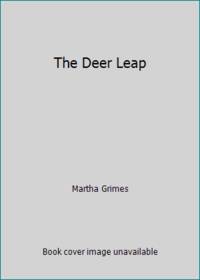 The Deer Leap by Martha Grimes - 1985