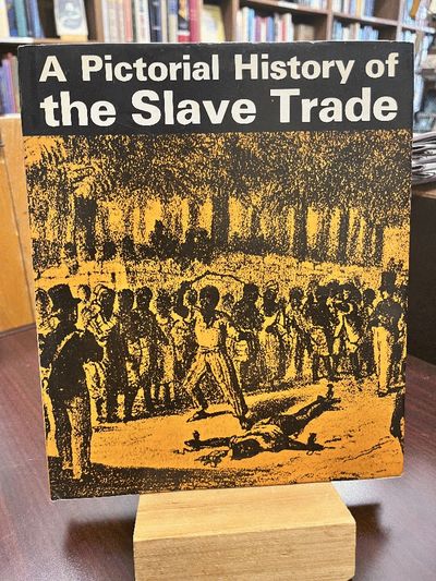 A Pictorial History of the Slave Trade