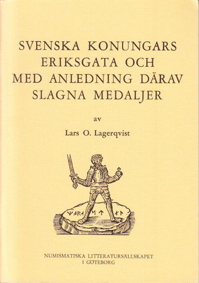 Svenska konungars eriksgata och med anledning…