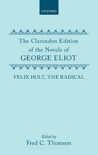 Felix Holt, the Radical