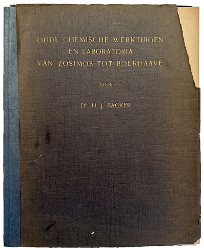 Oude Chemische Werktuigen en Laboratoria van Zosimos tot Boerhaave.